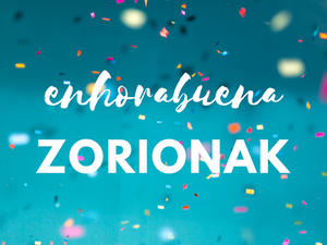 Congratulations in basque and spanish: zoroniak enhorabuena